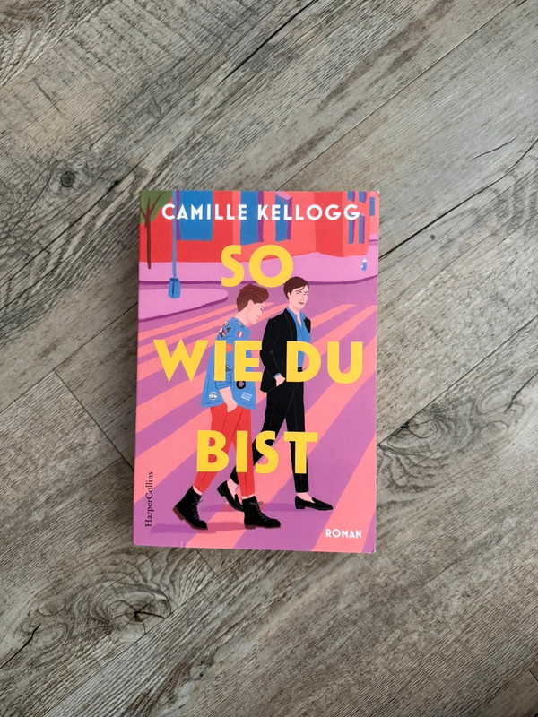 So wie du bist - Camille Kellogg