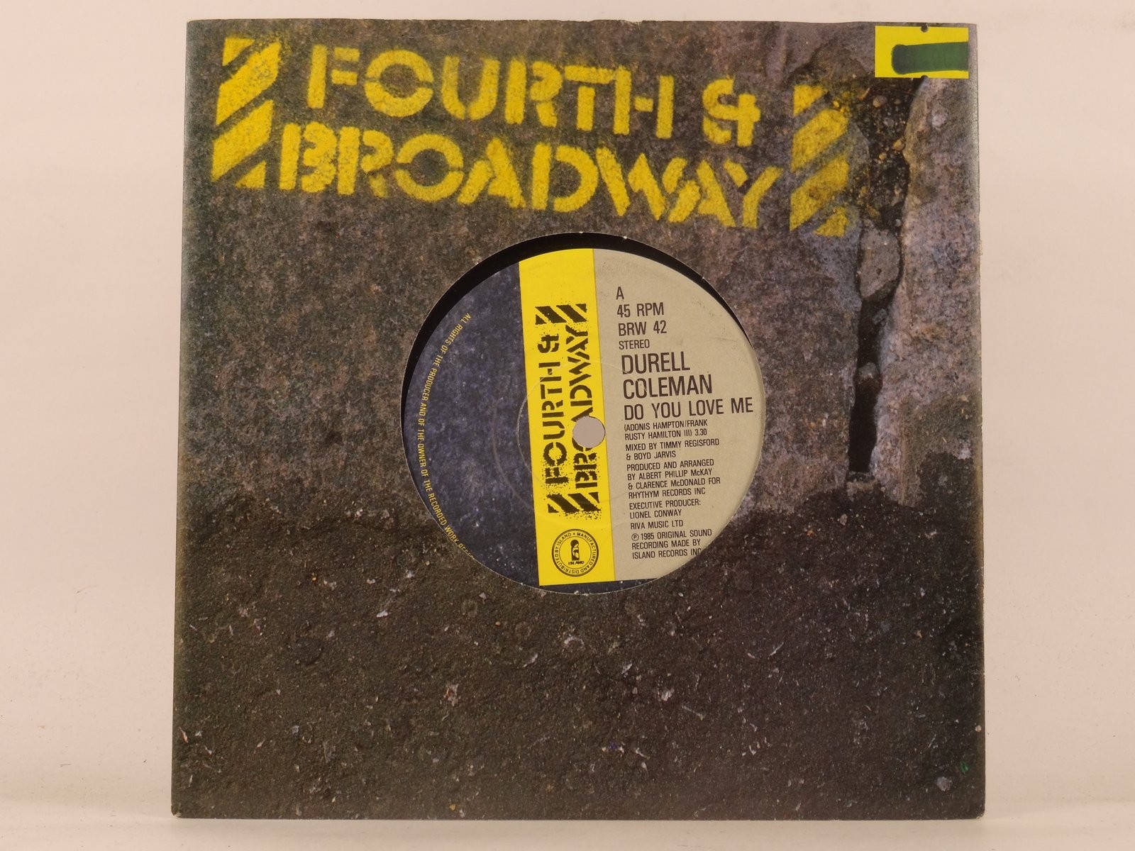 COLEMAN,DURELL DO YOU LOVE ME (137) 7" 4TH BROADWAY