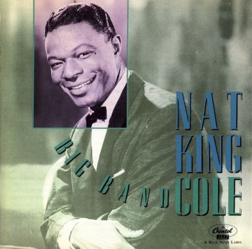 Nat King Cole Big Band Cole (668) 17 Track  CD Album plus Picture Sleeve Capitol