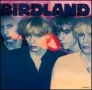 BIRDLAND - Birdland - CD - **BRAND NEW/STILL SEALED**