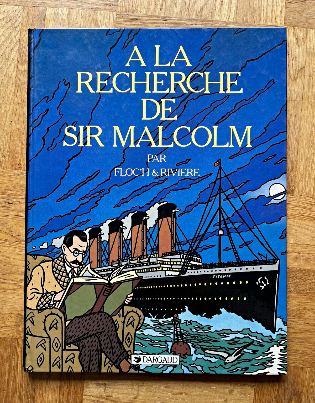 Dargaud A la recherche de Sir Malcolm - Copertina rigida - Floch & Rivière 1984