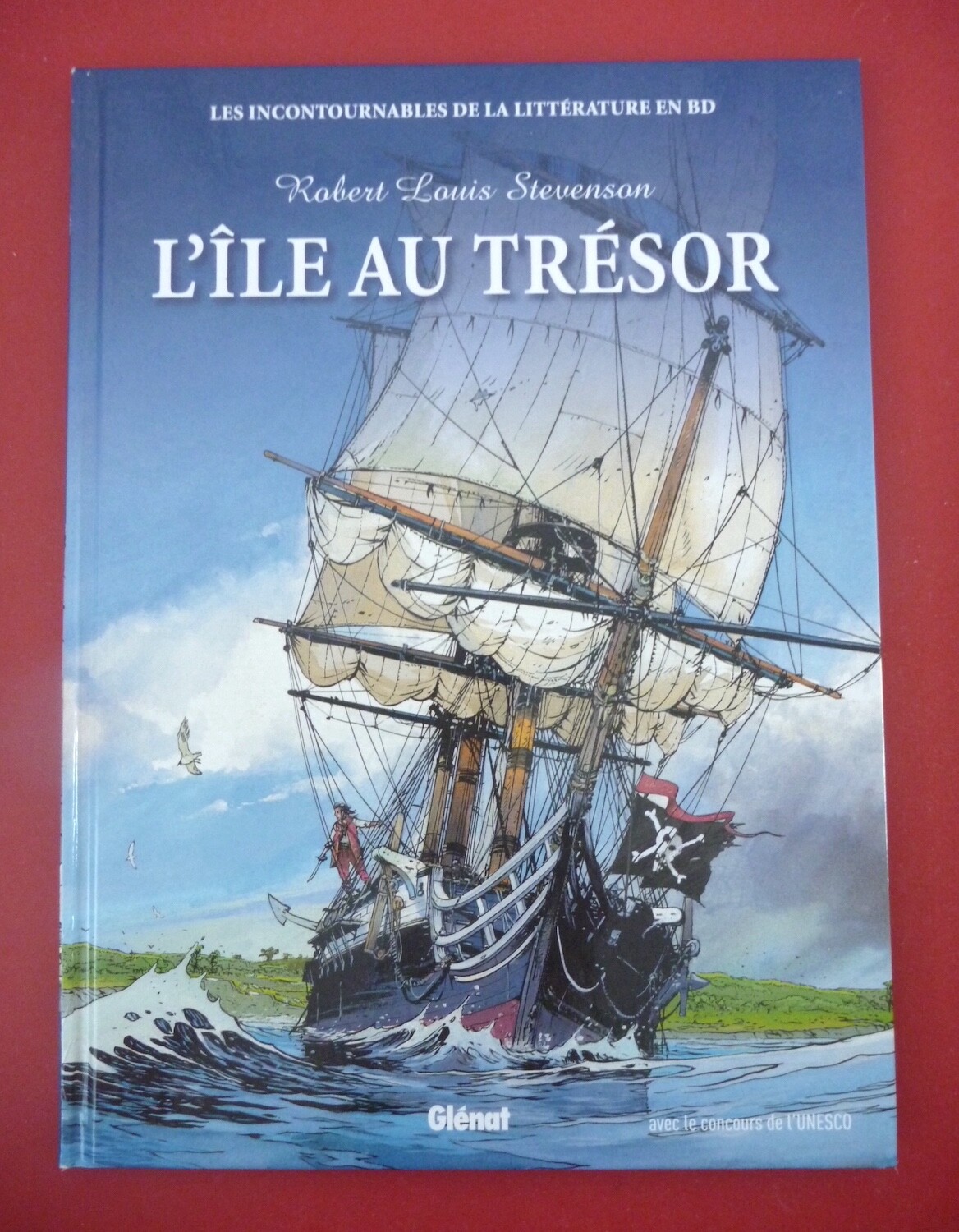 BD aventure L'ILE AU TRESOR R.L Stevenson Glénat UNESCO littérature jeunesse