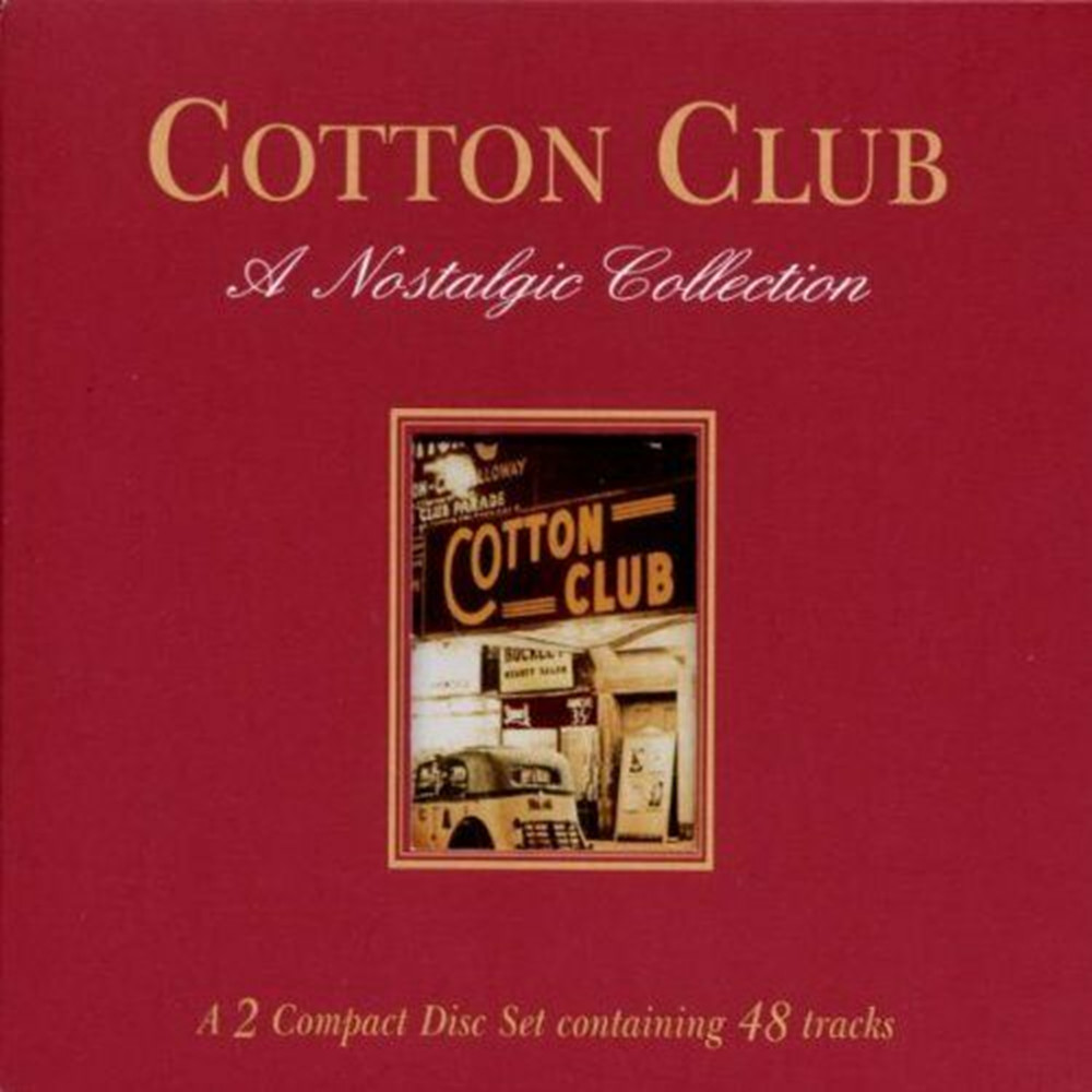 Cotton Club: A Nostalgic Collection CD Various Artists (2000)