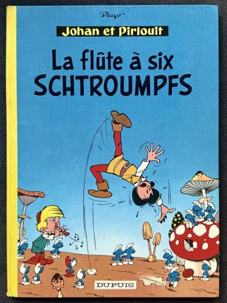 Johan et Pirlouit 9 La flûte à six schtroumpfs  (Peyo) (TBE+)