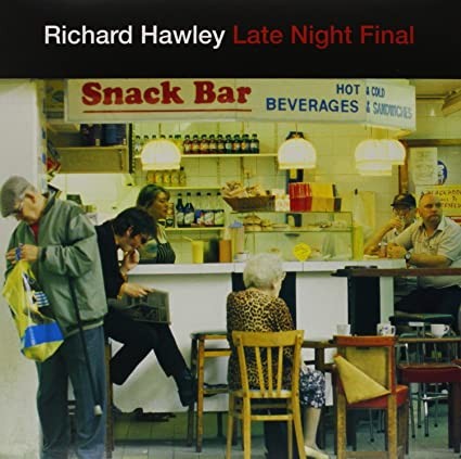 RICHARD HAWLEY - LATE NIGHT FINAL - Vinyl Record 12 RECORD - P2222z