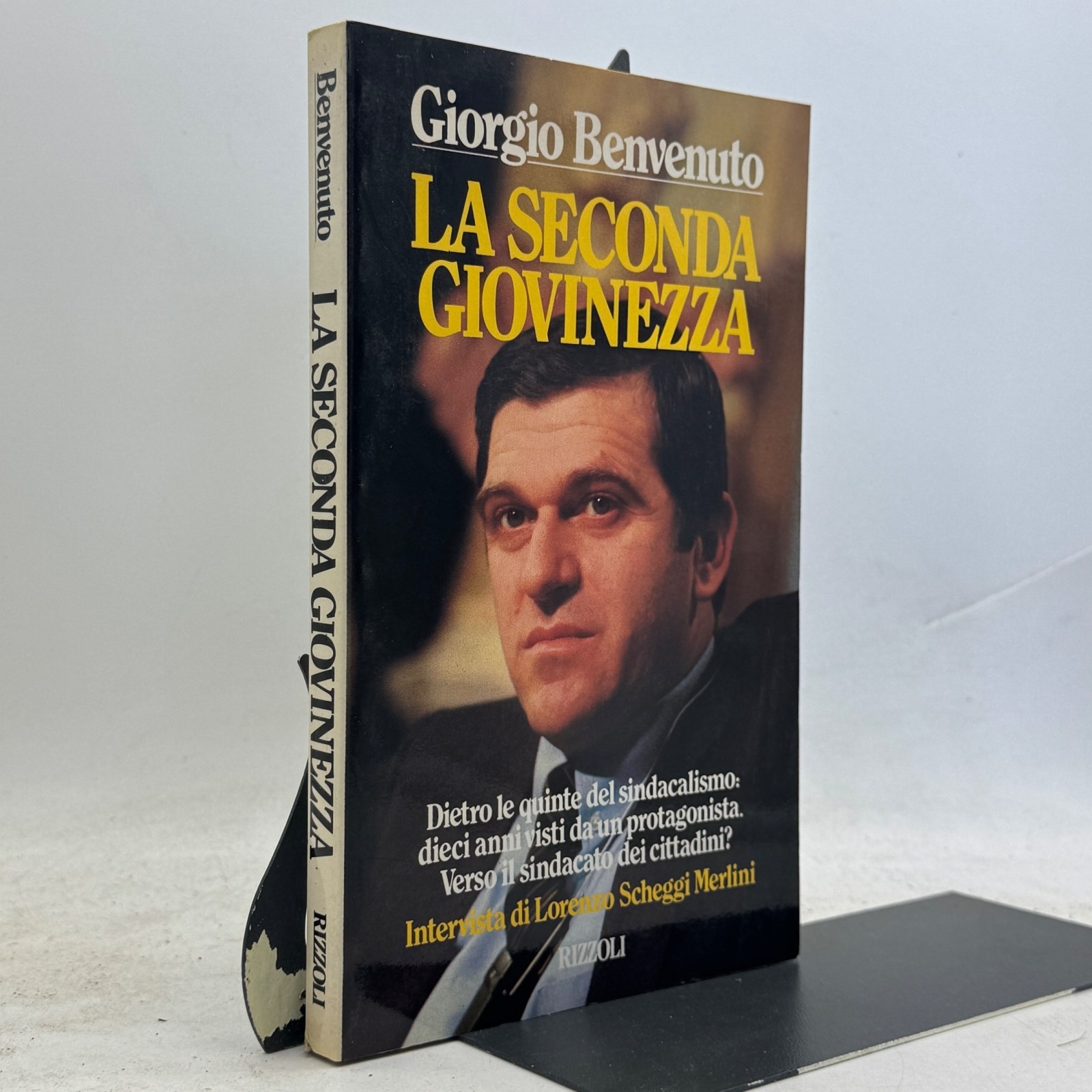 Benvenuto Merlini La seconda giovinezza Rizzoli 1986 Giorgio Benvenuto sindacato