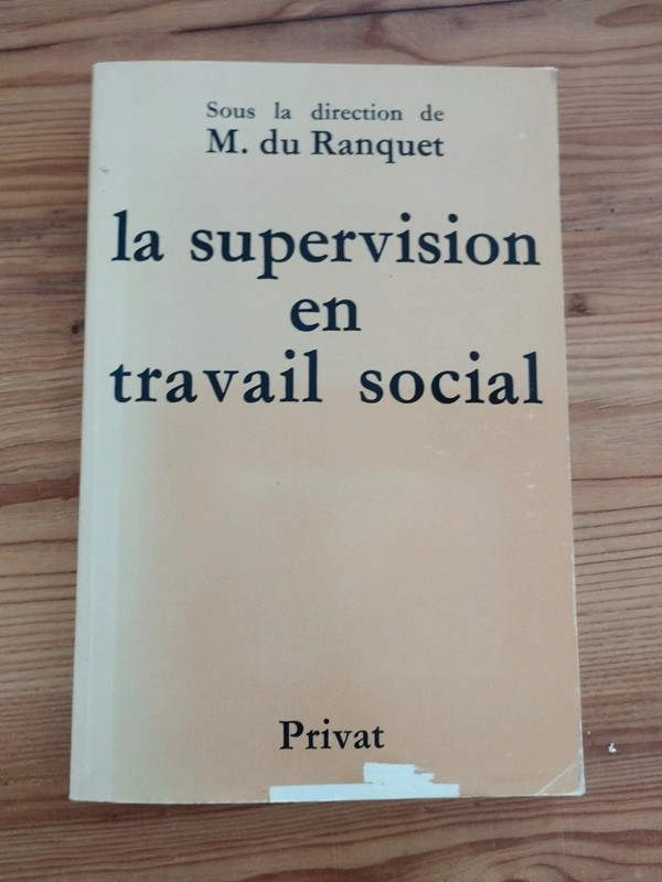 La supervision en travail social, du ranquet, privat, idéal éducateur travailleur social