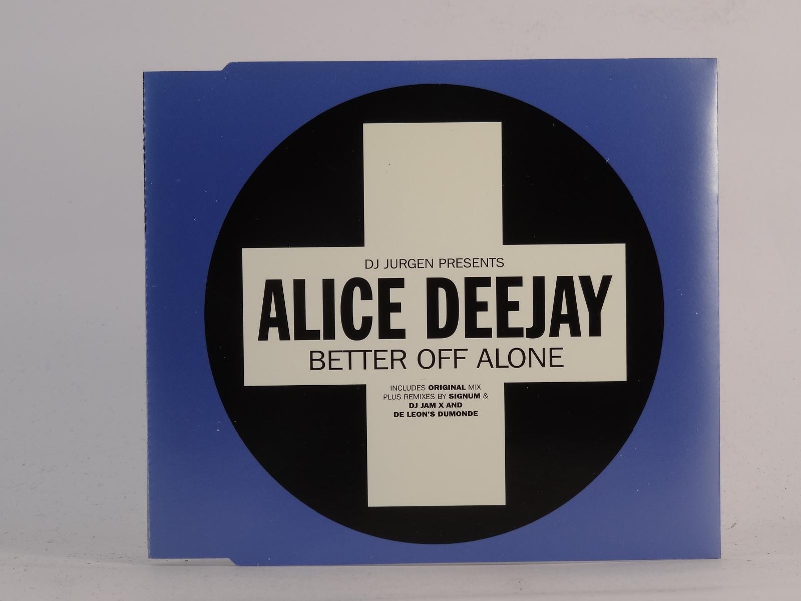 ALICE DEEJAY BETTER OFF ALONE (J97) 3 Track CD Single including Picture Sleeve P