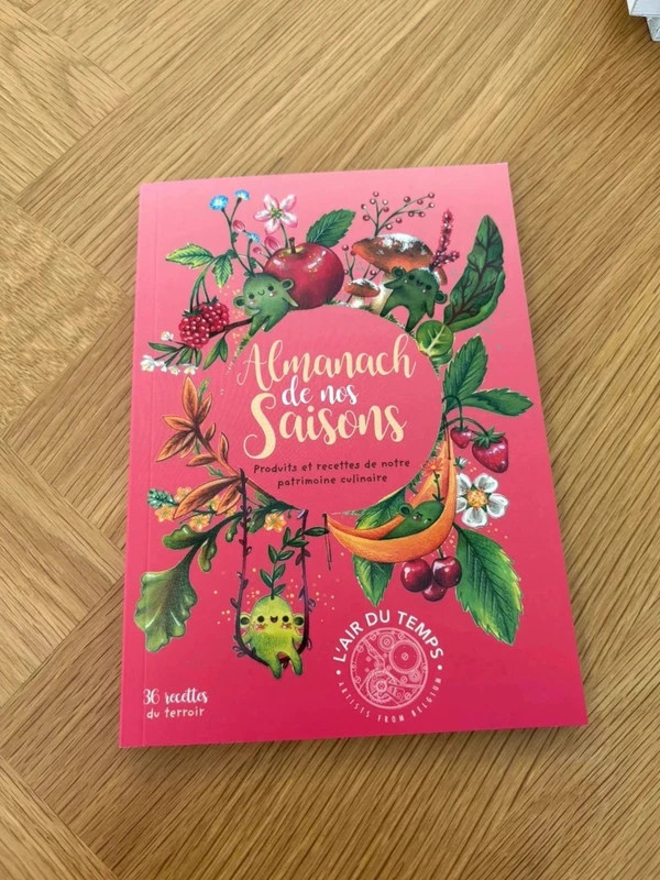 Almanach -  de nos saisons : Produits et recettes de notre patrimoine culinaire