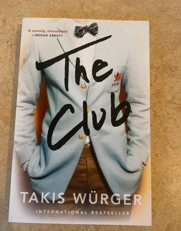 The Club – Takis Würger | International Bestseller (Englisch)
