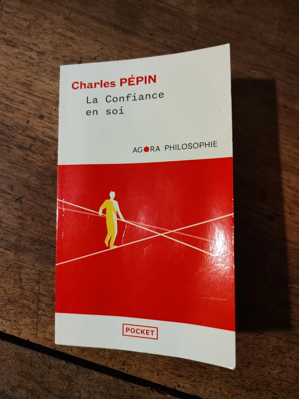 La confiance en soi Charles Pépin