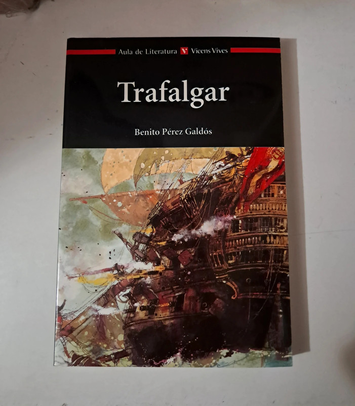 Trafalgar. Benito Pérez Galdós