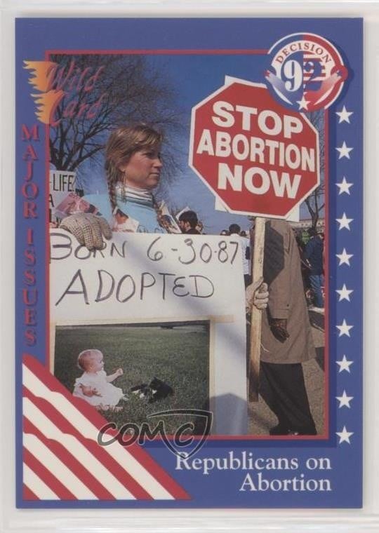 1992 Wild Card Decisione '92 Repubblicani sull'aborto #40 1m8