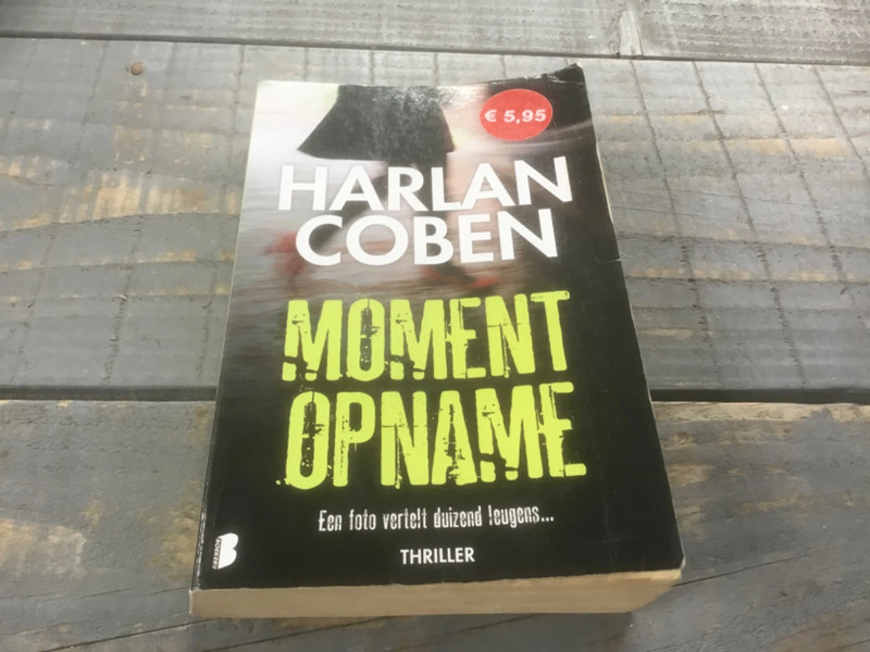 Momentopname, geschreven door Harlan Coben. Thriller.