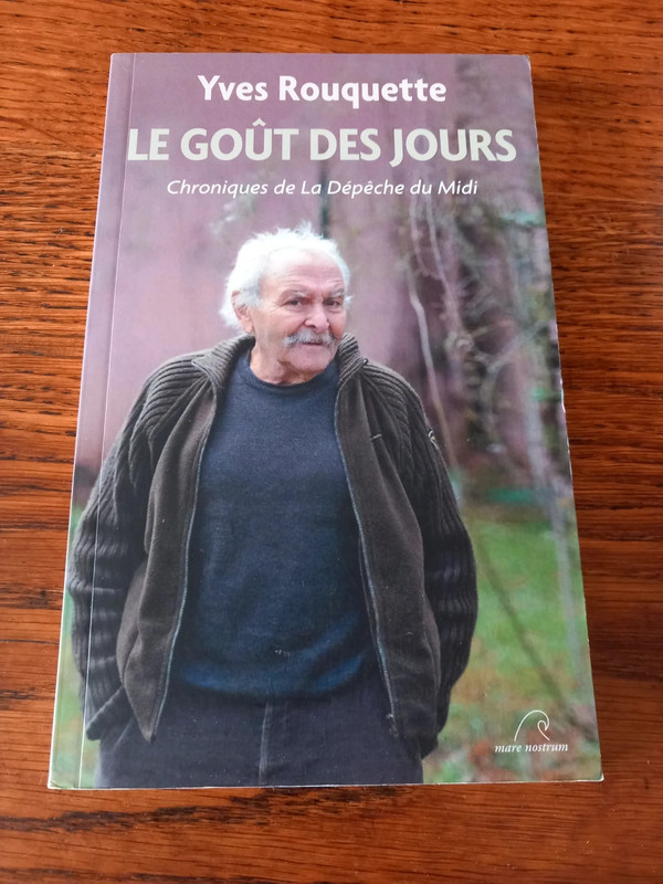 Le goût des jours par Yves Rouquette