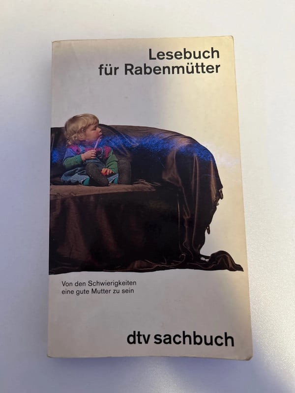 Lesebuch für Rabenmütter