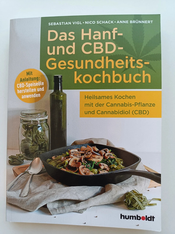 Das Hanf- und CBD- Gesundheitskochbuch