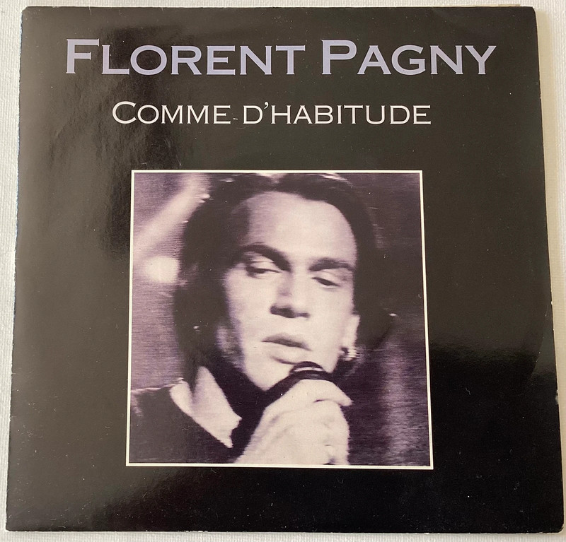 Florent Pagny - comme d’habitude - 45t - 1989 - French press