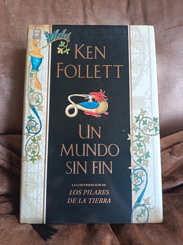 Un Mundo Sin Fin – Ken Follett (Plaza & Janés, tapa dura, 1.ª edición)
