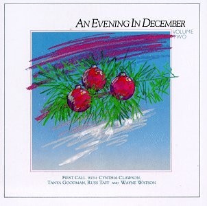 FIRST CALL & FRIENDS - An Evening In December, Vol. 2 - ~~ CD - *SEALED/NEW*
