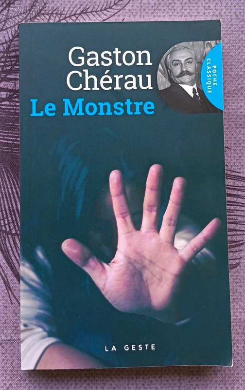 Le Monstre - Gaston Chérau