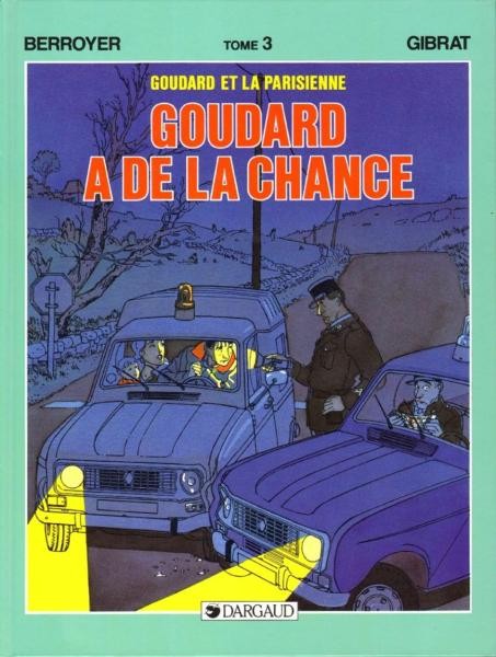 EO Goudard 5 Goudard a de la chance (Gibrat) (t. proche neuf)