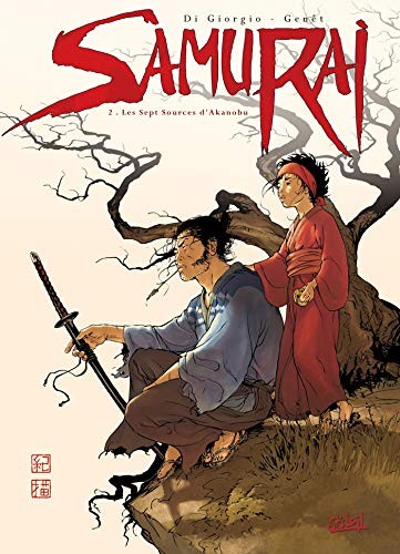 Samurai T02 - Les Sept Sources d'Akanobu (2) di Di Giorgio, libro Jean-François