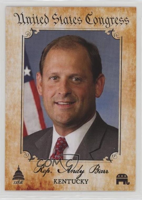 2023 Fascinating Cards US Congress Andy Barr #273 0kb5