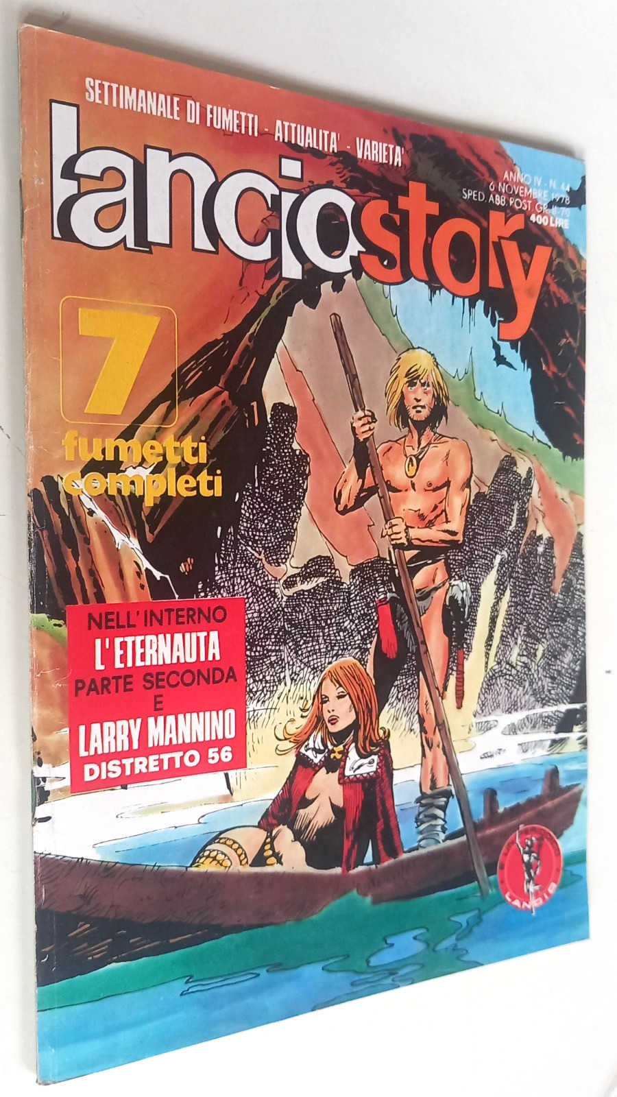 LANCIOSTORY N. 44 -6/11/1978 -Le Camomilla/Larry Mannino, L'Eternauta..-Eura