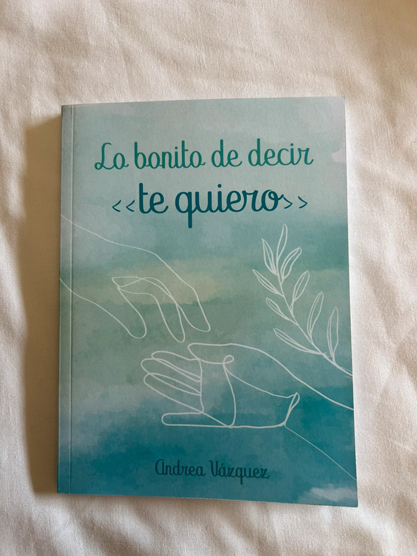 Lo bonito de decir te quiero