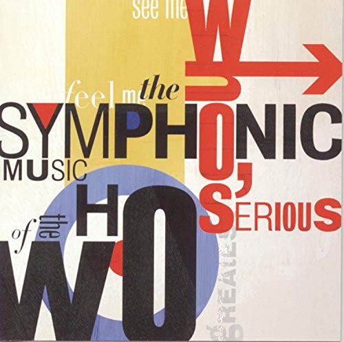 THE LONDON PHILHARMONIC ORCHESTRA - Who's Serious - Symphonic Music Of The Who