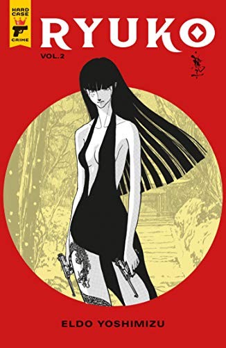 RYUKO VOLUME 2 di Eldo Yoshimizu **come nuovo**