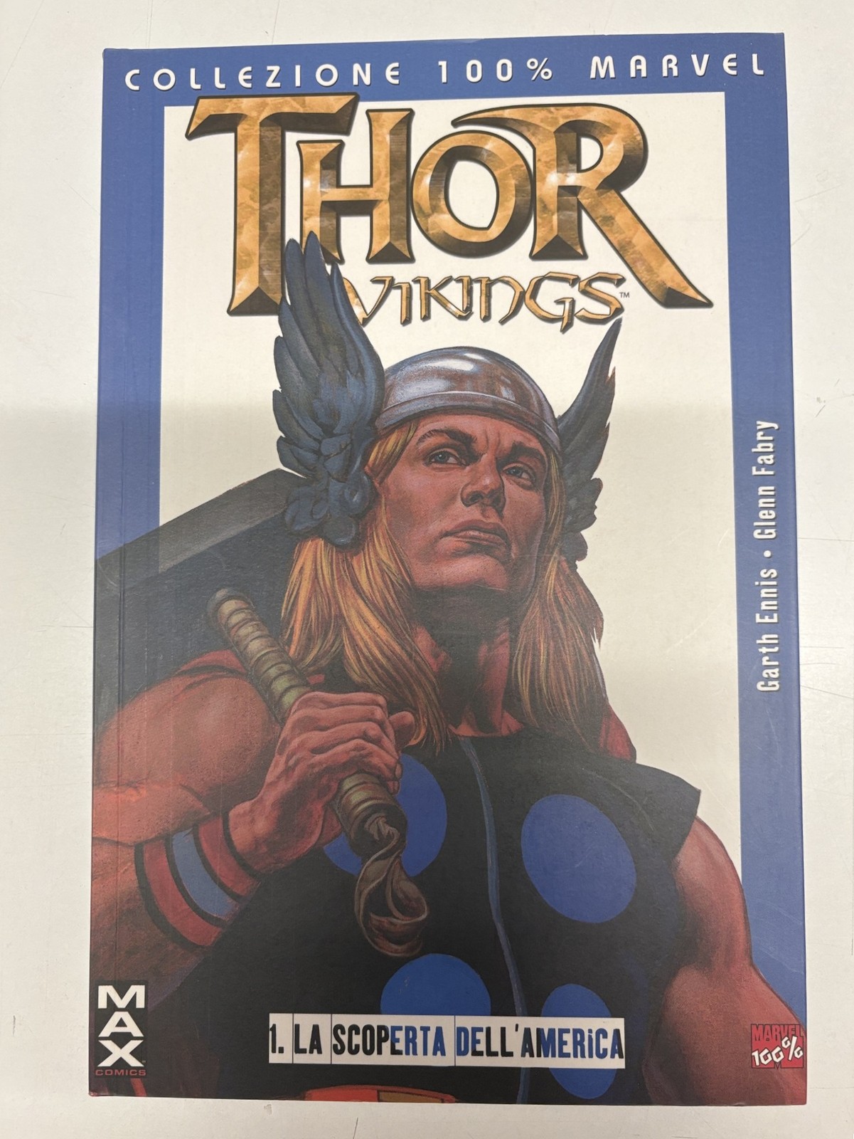 Thor VIKINGS n.1 LA SCOPERTA DELL'AMERICA - Collezione 100% Marvel Panini