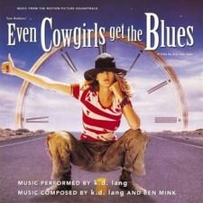 Even Cowgirls Get the Blues by K.D. Lang (CD, 1993)