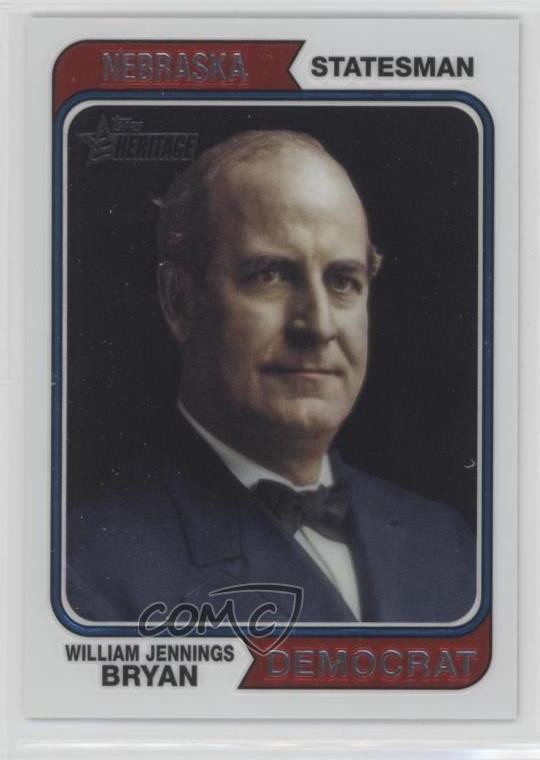 2009 Topps American Heritage Chrome 1386/1776 William Jennings Bryan #C79 0h1