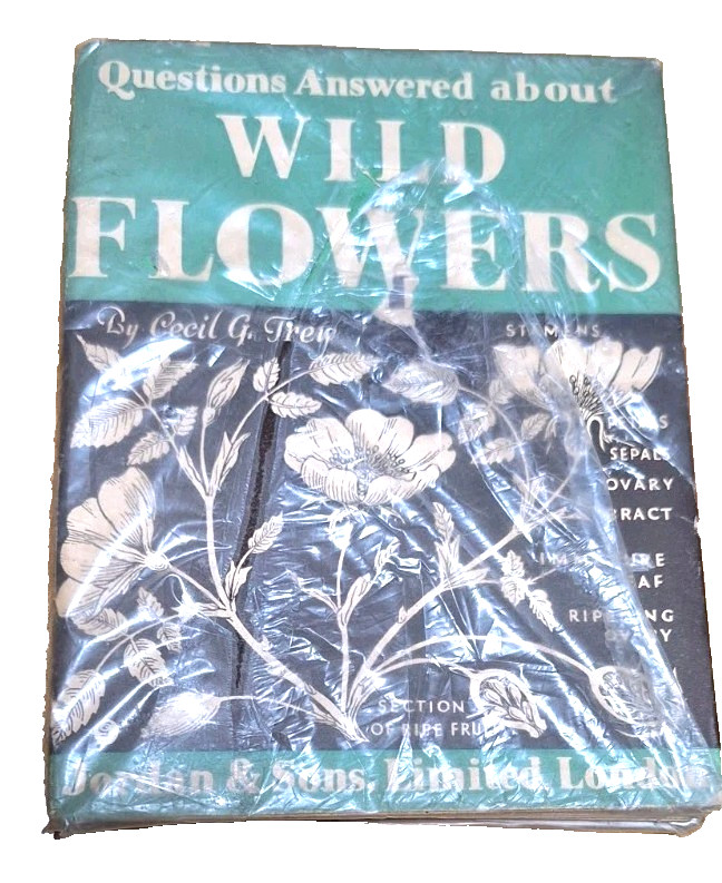 Questions Answered about Wild Flowers, 1949 by Cecil G. Trew, Good Con Free NDD