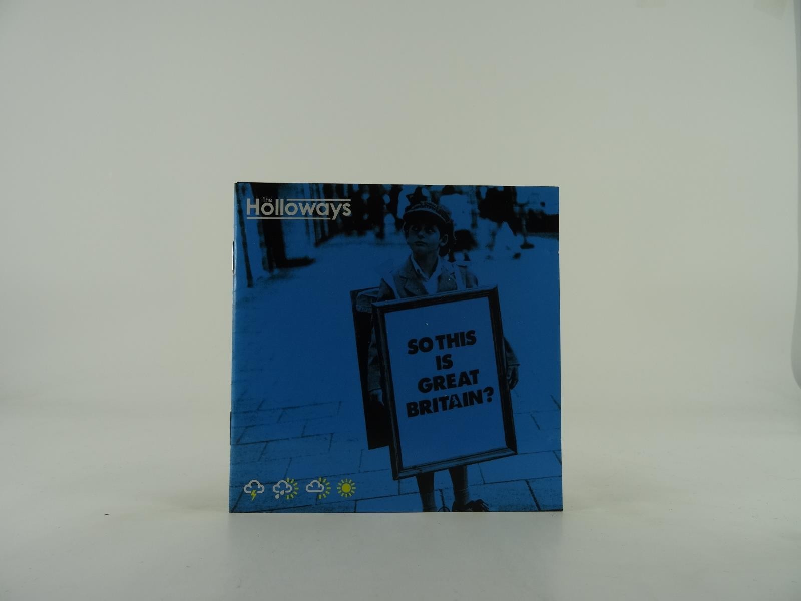 THE HOLLOWAYS SO THIS IS GREAT BRITAIN (265) 13 Track CD Album including Picture