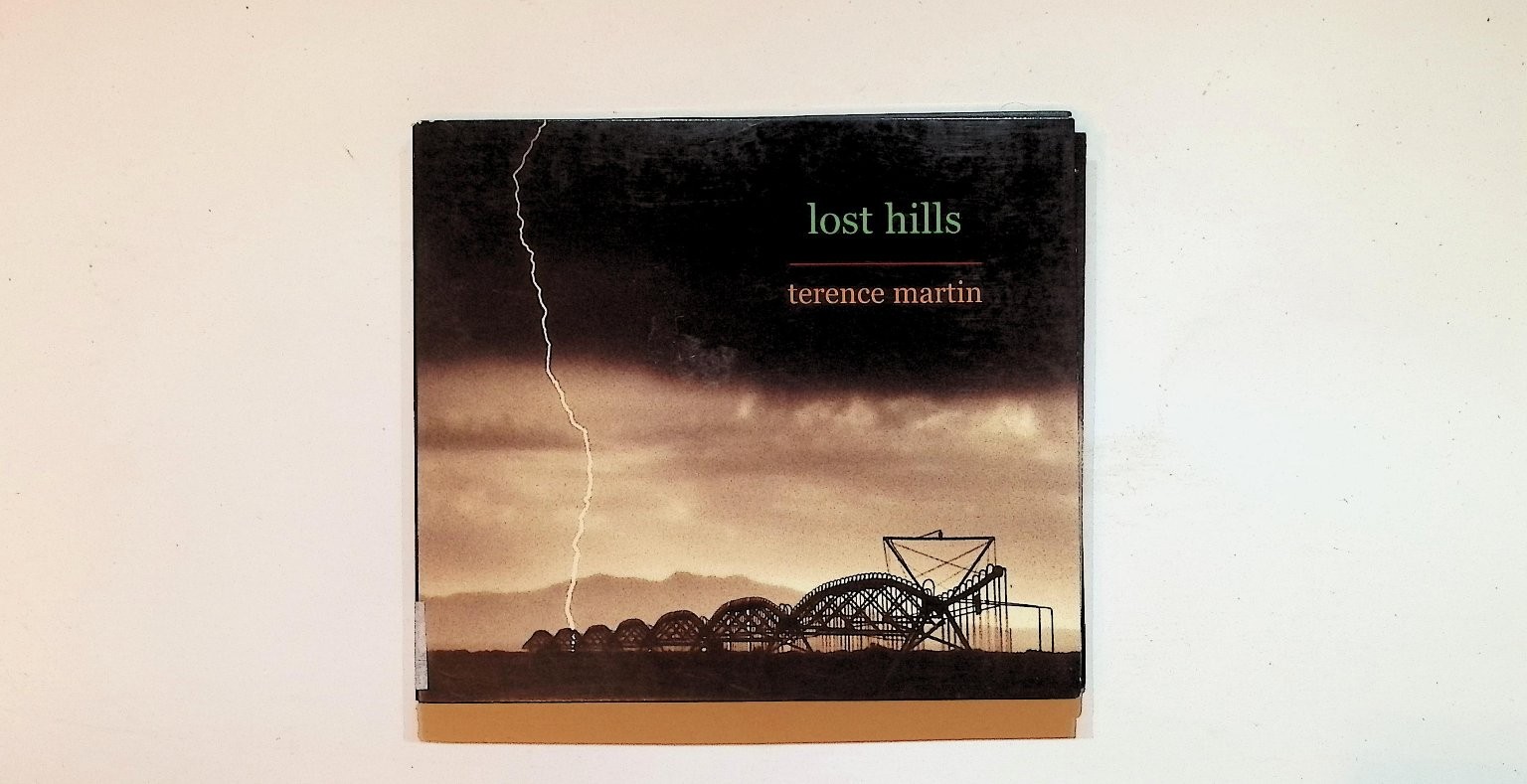 Terence Martin – Lost Hills CD 2009 Folk Rock Americana Good Dog Music