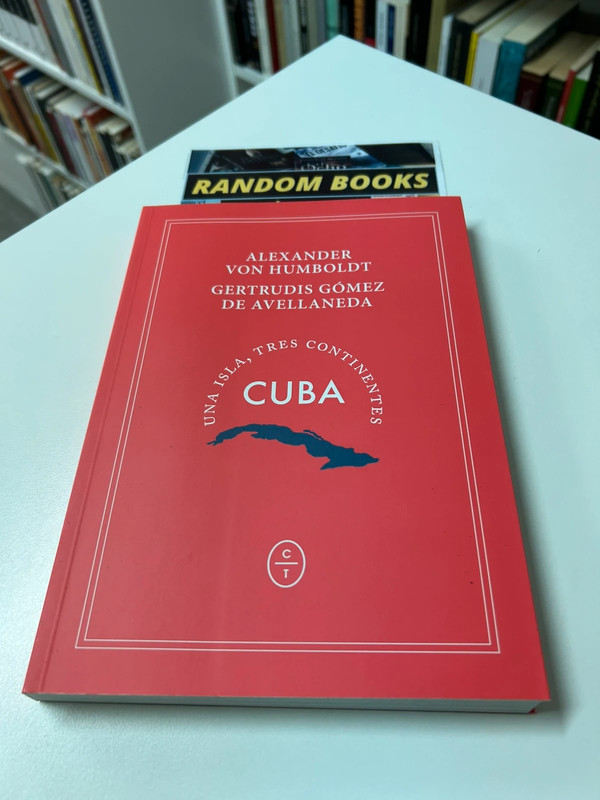 Cuba. Una isla, tres continentes. Alexander Von Humboldt