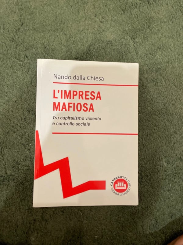 Nando Dalla Chiesa - L’impresa mafiosa