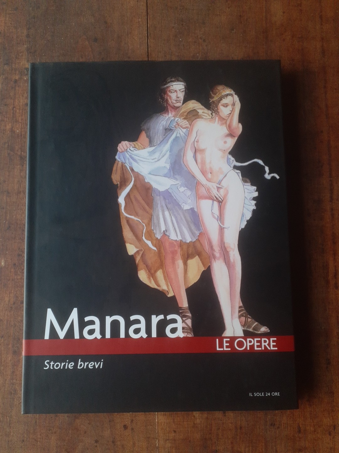 MILO MANARA LE OPERE NUMERO 19 EDIZIONI IL SOLE 24 ORE/ PANINI COMICS  2007