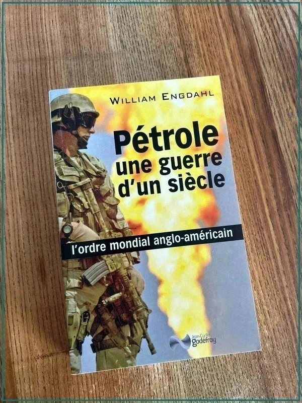 Pétrole, une guerre d'un siècle - L'ordre mondial anglo-américain F-William Engdahl, Valentin Dumas