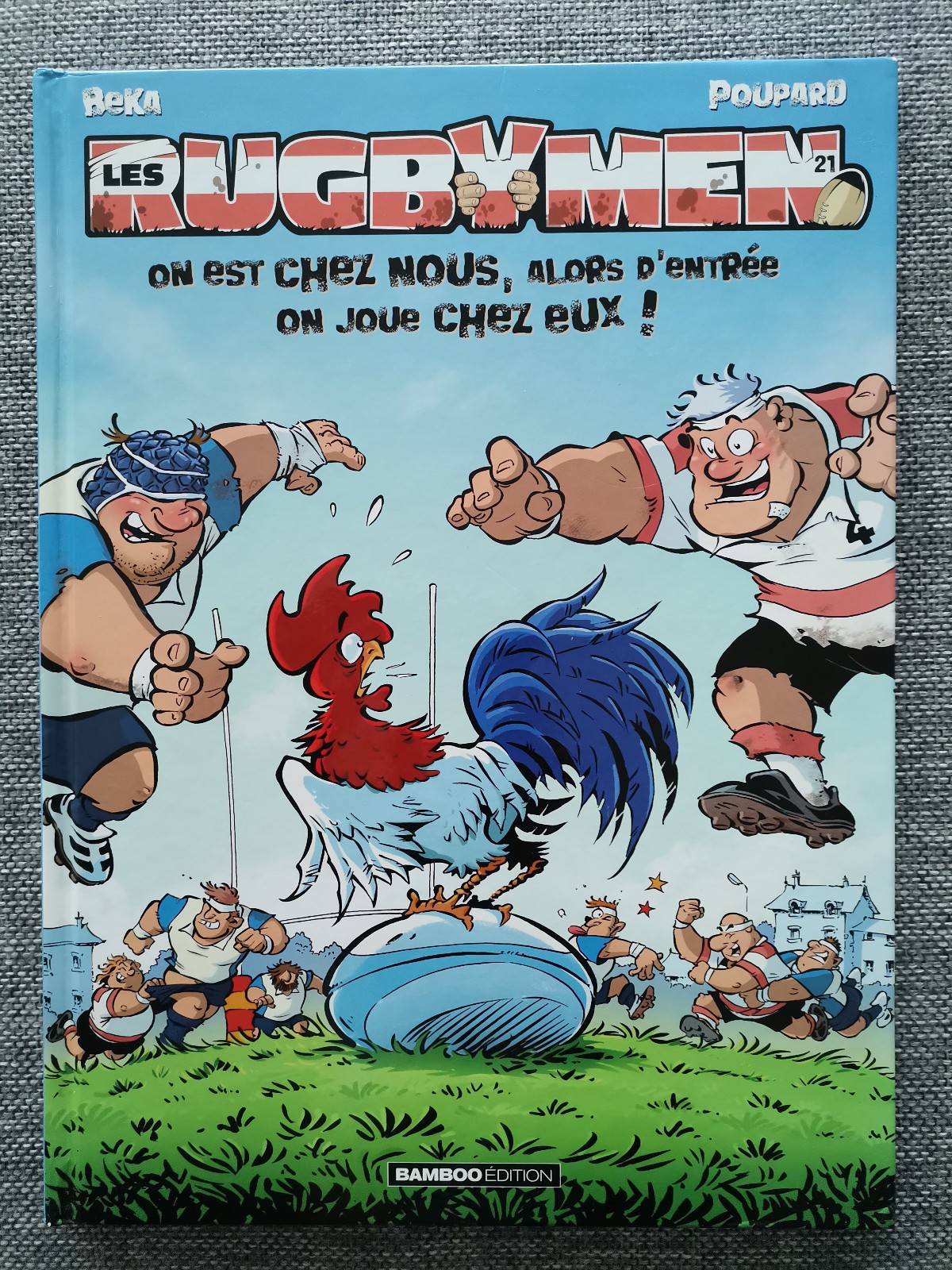 BD Les Rugbymen no 21 par Beka et Poupard, 1ère édition chez Bamboo édition