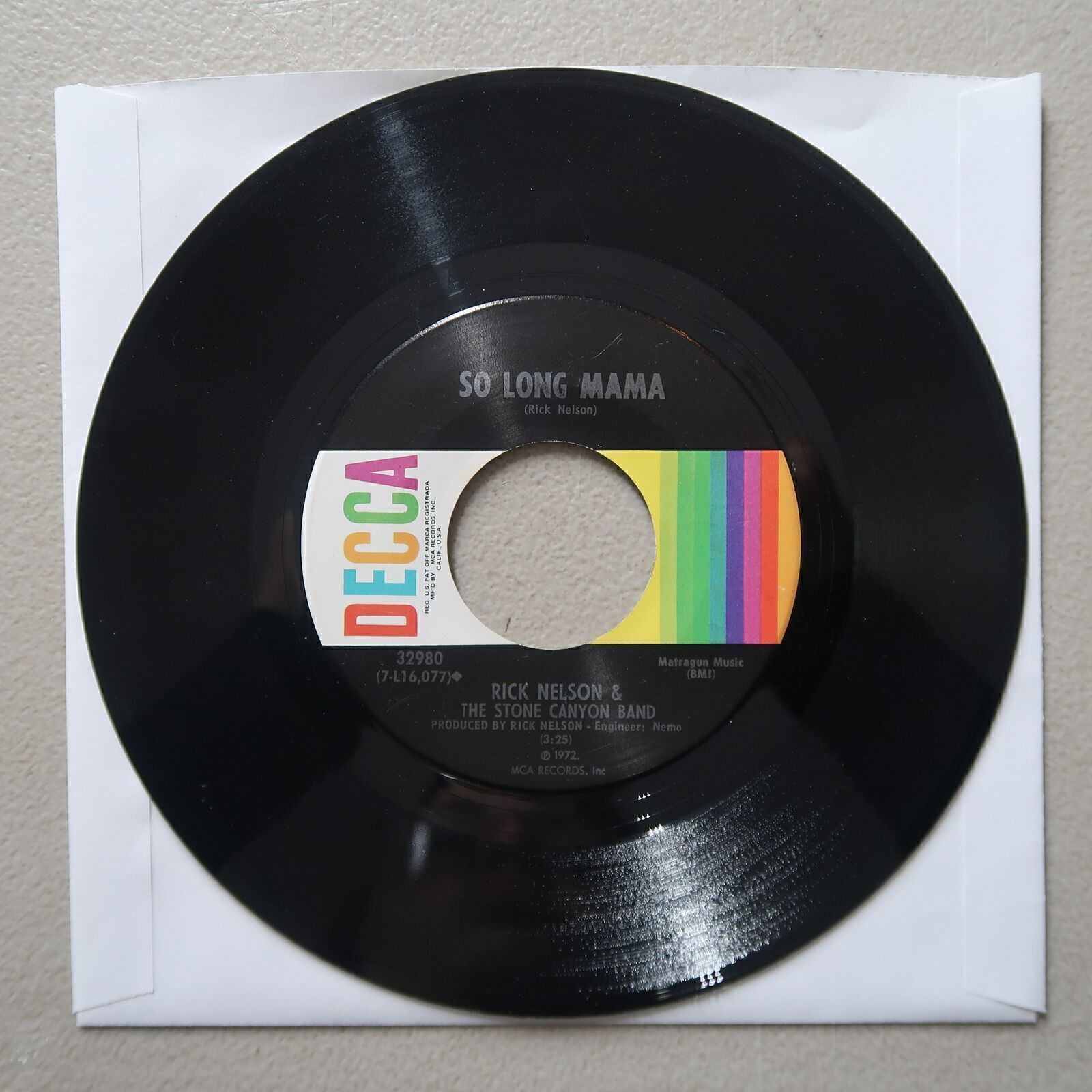 Rick Nelson & The Stone Canyon Band So Long Mama, Garden Vinyl 45 Decca VG 9-118