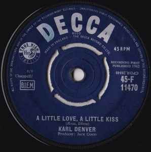 Karl Denver - A Little Love, A Little Kiss, 7", (Vinyl)