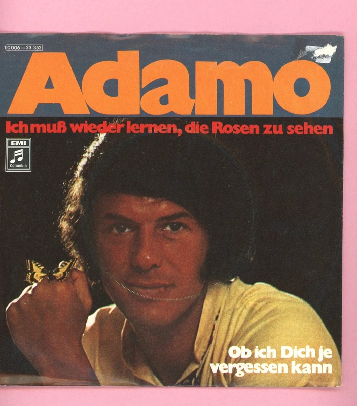 7 Vinyl Adamo * Ich muß wieder Lernen die Rosen zu sehen