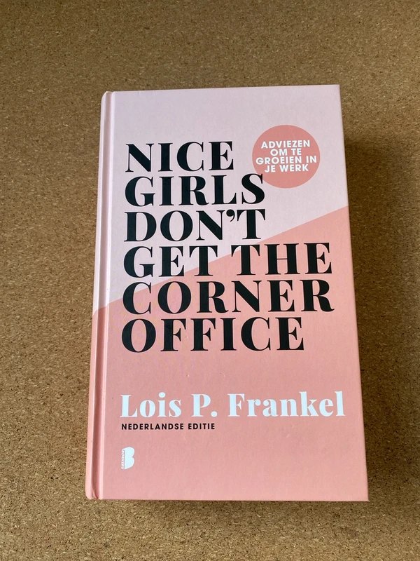 Loïs P frankel - Nice girls don’t get the corner office