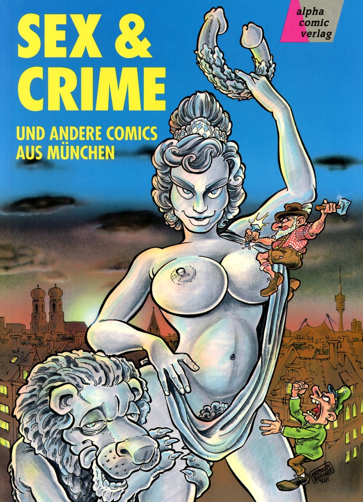 Album copertina morbida SEX & CRIME AUS MÜNCHEN, alpha comic editore 1992, molto gt. Condizioni