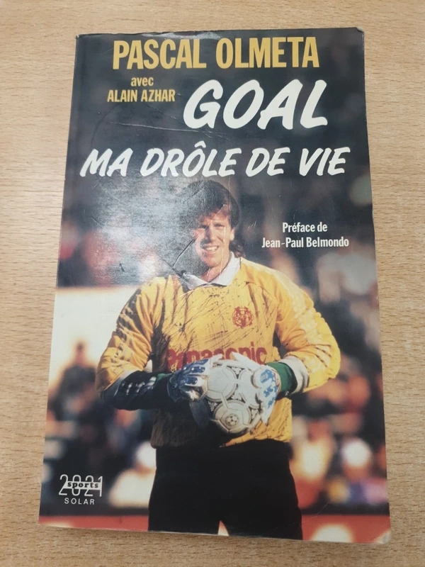 Pascal olmeta goal ma drôle de vie