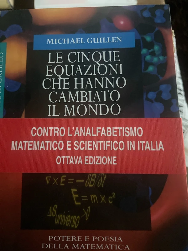Le cinque equazioni che hanno cambiato il mondo - Michael Guillen